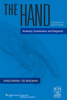 The Hand : Anatomy, Examination, and Diagnosis