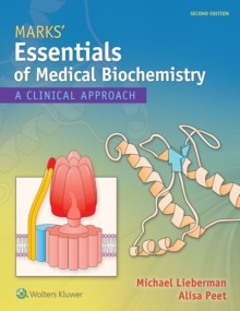 Marks' Essentials of Medical Biochemistry