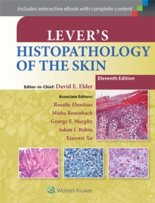 Lever's Histopathology of the Skin, Hardback Book Lever's Histopathology of the Skin, Hardback Book