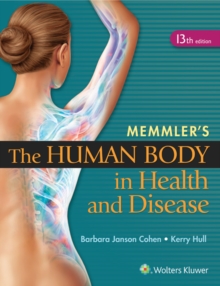 Memmler's the Human Body in Health and Disease, Paperback Book Memmler's the Human Body in Health and Disease, Paperback Book