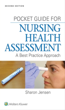 Pocket Guide for Nursing Health Assessment : A Best Practice Approach, Paperback Book Pocket Guide for Nursing Health Assessment : A Best Practice Approach, Paperback Book