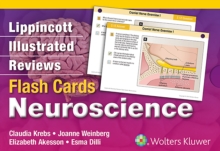 Lippincott Illustrated Reviews Flash Cards: Neuroscience, Cards Book Lippincott Illustrated Reviews Flash Cards: Neuroscience, Cards Book