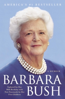 Barbara Bush : A Memoir