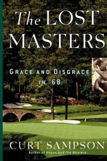 The Lost Masters : Grace and Disgrace in '68