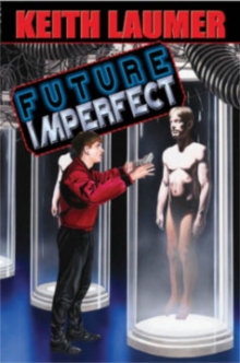 Future Imperfect, Paperback / softback Book Future Imperfect, Paperback / softback Book