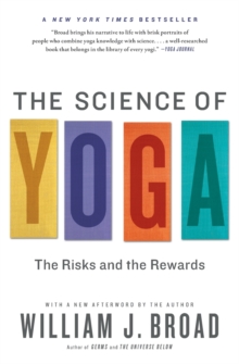 The Science of Yoga : The Risks and the Rewards