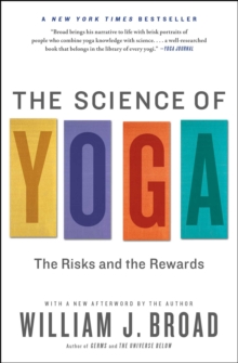 The Science of Yoga : The Risks and the Rewards