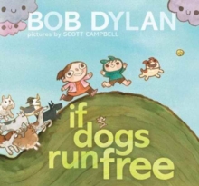 If Dogs Run Free, Hardback Book If Dogs Run Free, Hardback Book