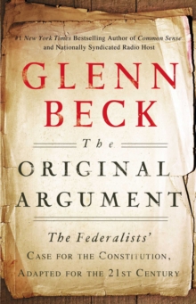 The Original Argument : The Federalists'