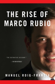 The Rise of Marco Rubio