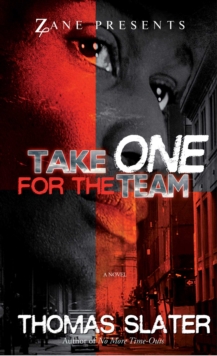 Take One for the Team : A Novel