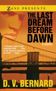 The Last Dream Before Dawn : A Novel