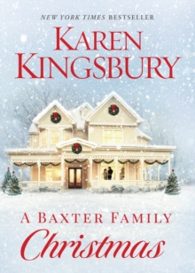 A Baxter Family Christmas, Paperback / softback Book A Baxter Family Christmas, Paperback / softback Book
