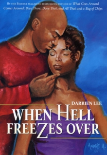 When Hell Freezes Over : A Novel