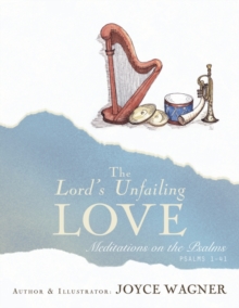 The Lord's Unfailing Love