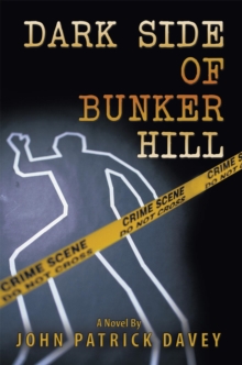 Dark Side of Bunker Hill