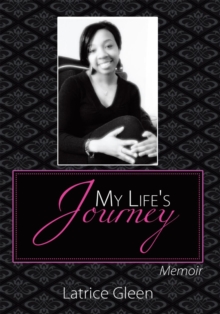 My Life's Journey : Memoir