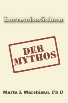 Lernschwachen: Der Mythos