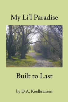 My Li'l Paradise : Built to Last