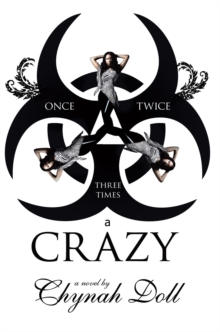 Once, Twice, Three Times a Crazy