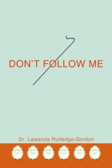 Don't Follow Me