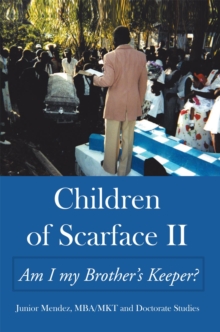 Children of Scarface Ii : Am I My Brother's Keeper?