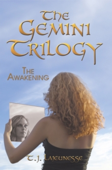 The Gemini Trilogy : The Awakening