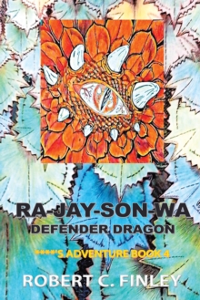 Ra-Jay-Son-Wa : Defender Dragon : ****'S Adventure Book 4