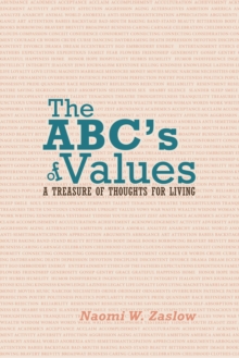 The Abc'S of Values : A Treasure of Thoughts for Living