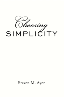 Choosing Simplicity