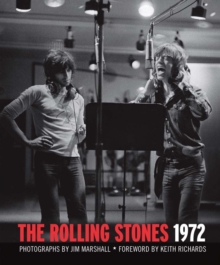 The Rolling Stones 1972, Hardback Book The Rolling Stones 1972, Hardback Book