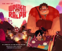 The Art of Wreck-it Ralph, Hardback Book The Art of Wreck-it Ralph, Hardback Book