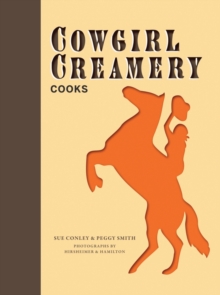 Cowgirl Creamery Cooks, Hardback Book Cowgirl Creamery Cooks, Hardback Book