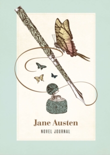 Jane Austen Novel Journal : With Notable Quotations from Jane Austen, Notebook / blank book Book Jane Austen Novel Journal : With Notable Quotations from Jane Austen, Notebook / blank book Book