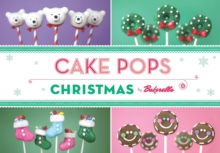 Cake Pops: Christmas, Hardback Book Cake Pops: Christmas, Hardback Book