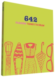 642 Fashion Things to Draw, Notebook / blank book Book 642 Fashion Things to Draw, Notebook / blank book Book