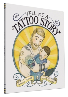 Tell Me a Tattoo Story, Hardback Book Tell Me a Tattoo Story, Hardback Book