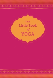 Little Book of Yoga, Hardback Book Little Book of Yoga, Hardback Book