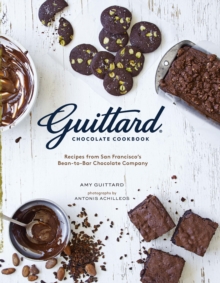 Guittard Chocolate Cookbook, Paperback / softback Book Guittard Chocolate Cookbook, Paperback / softback Book