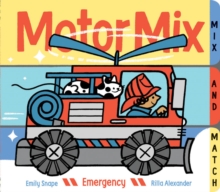 Motor Mix: Emergency, Board book Book Motor Mix: Emergency, Board book Book