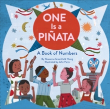 One Is a Pinata : A Book of Numbers, Hardback Book One Is a Pinata : A Book of Numbers, Hardback Book