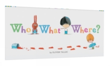 Who What Where?, Hardback Book Who What Where?, Hardback Book