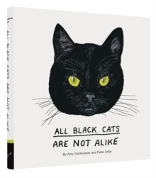 All Black Cats are Not Alike, Hardback Book All Black Cats are Not Alike, Hardback Book