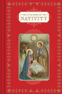 The Little Book of the Nativity, Hardback Book The Little Book of the Nativity, Hardback Book