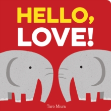 Hello, Love!, Board book Book Hello, Love!, Board book Book