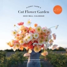 Floret Farm's Cut Flower Garden: 2020 Wall Calendar, Calendar Book Floret Farm's Cut Flower Garden: 2020 Wall Calendar, Calendar Book