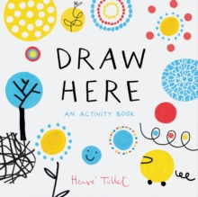 Draw Here, Paperback / softback Book Draw Here, Paperback / softback Book