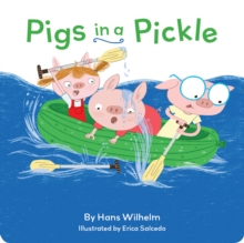 Pigs in a Pickle, Board book Book Pigs in a Pickle, Board book Book