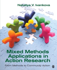 Mixed Methods Applications in Action Research : From Methods to Community Action