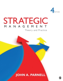 Strategic Management : Theory and Practice, Paperback / softback Book Strategic Management : Theory and Practice, Paperback / softback Book